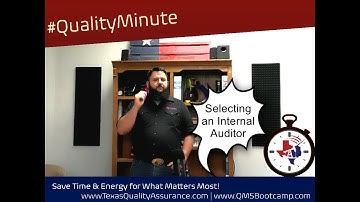 #QualityMinute  - Selecting an Internal Auditor