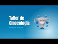 Taller ginecologa y obstetricia