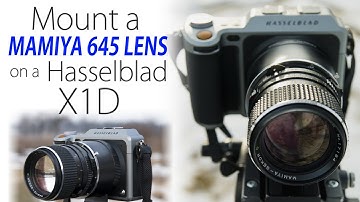 Mount Mamiya 645 Lenses on your Hasselblad X1D! - Mamiya 645 Lenses to Hasselblad X1D Lens Adapter