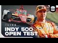 2026 Indianapolis 500 Open Test | Day 2 | INDYCAR SERIES