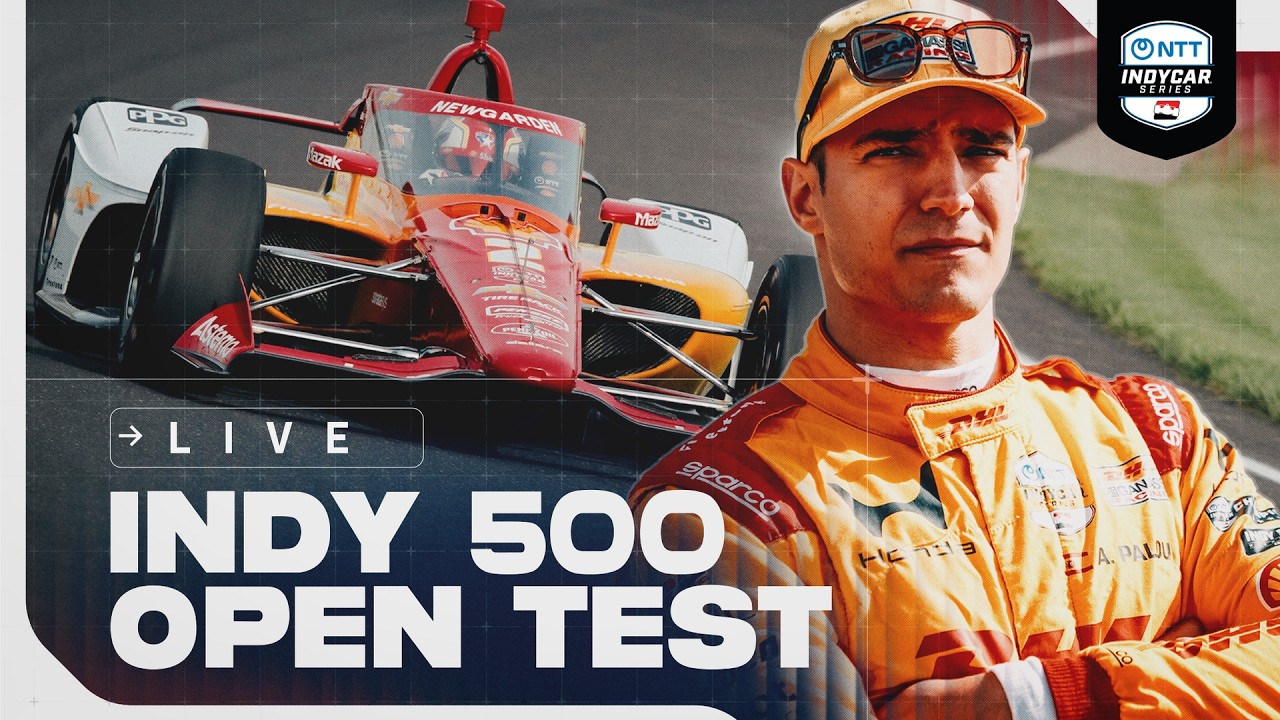 Watch LIVE: 2026 Indy 500 Open Test