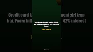 Credit card ka minimum payment sirf trap hai. Poora bill... | Paisa Protocol #009 #shorts