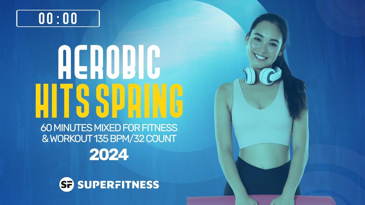 Aerobic Hits Spring 2024 135 bpm32 count