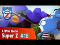 [Super Z] Little Hero Super Z Episode 18 l The Giant Chubby Chicken