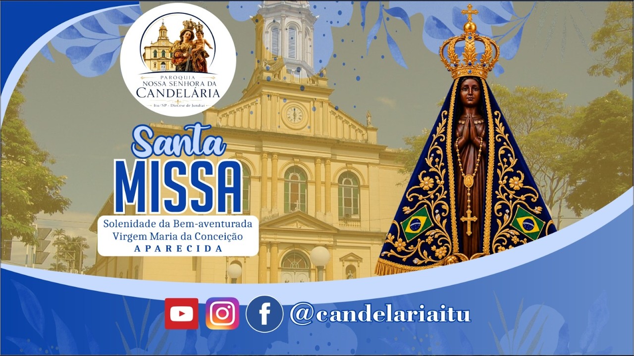 Missa em honra a Nossa Senhora Aparecida - 2026 - Ano A