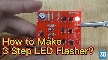 How to Make 3 Step LED Flasher?--Utsource