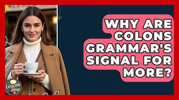 Why Are Colons Grammar