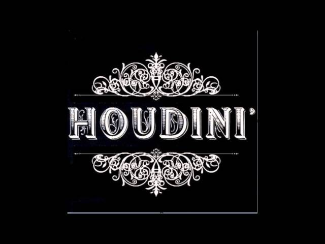 Houdini - Temptation