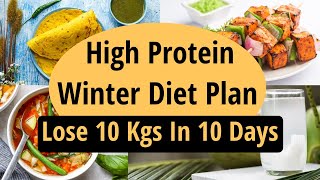 High Protein Winter Diet Plan To Lose Weight Fast In Hindi| Lose 10 Kgs In 10 Days |Lets Go Healthy