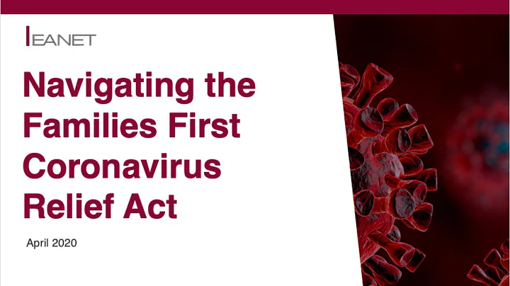 WEBINAR: Families First COVID-19 Response Act (FFCRA): What Employers Need To Know, From Attorneys