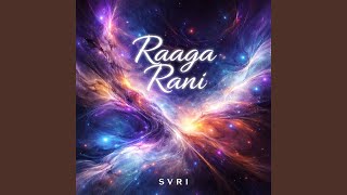 Raaga Rani Reloaded