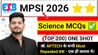 MPSI 2026 Science Top 200 MCQs: पेपर यहीं से फँसेगा! 🔥 One Shot | APTECH Most Repeated Questions