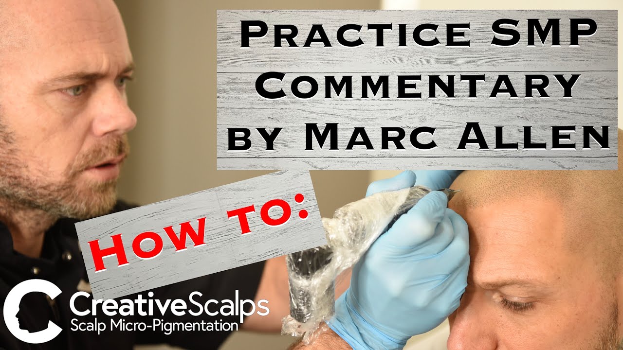 Как практиковать микропигментацию кожи головы с комментариями Марка Аллена | Creative Scalps