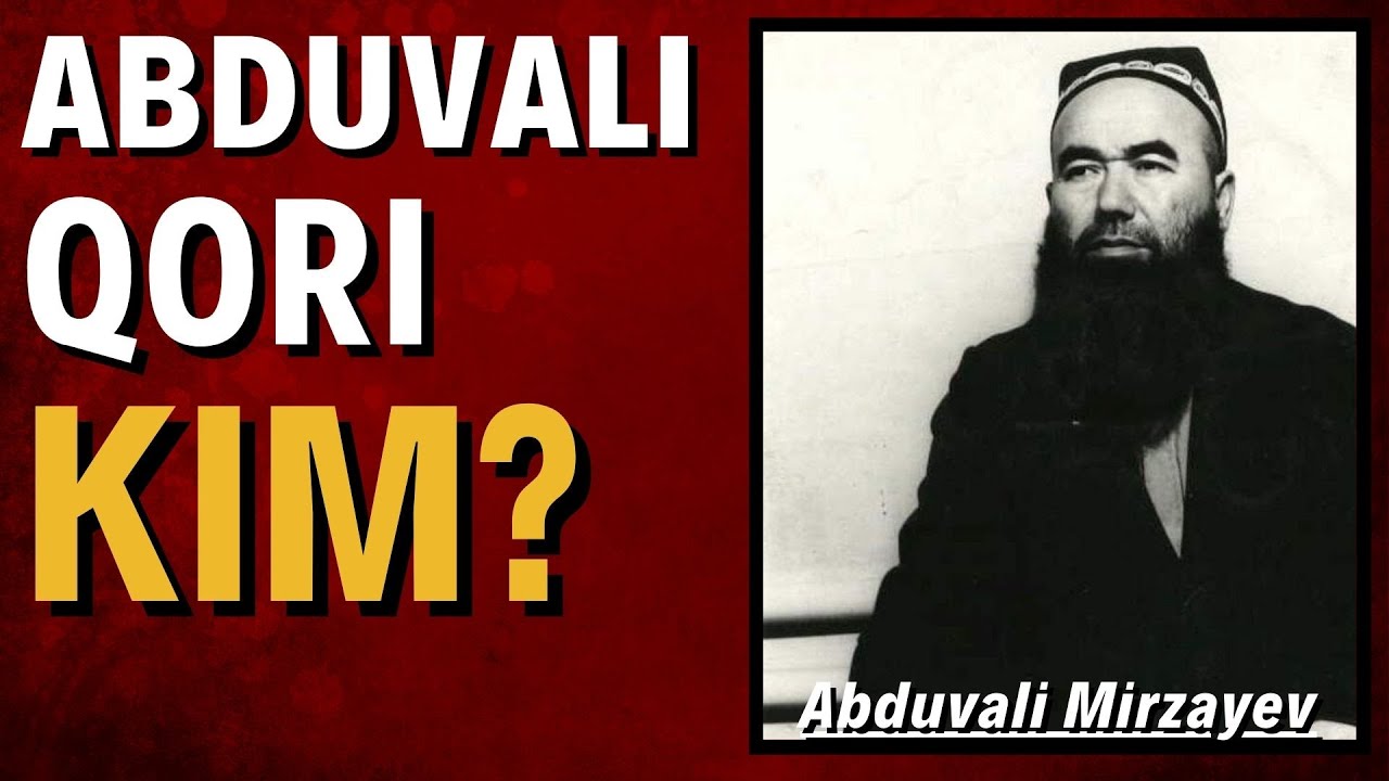 ABDUVALI QORI QAYERDA?