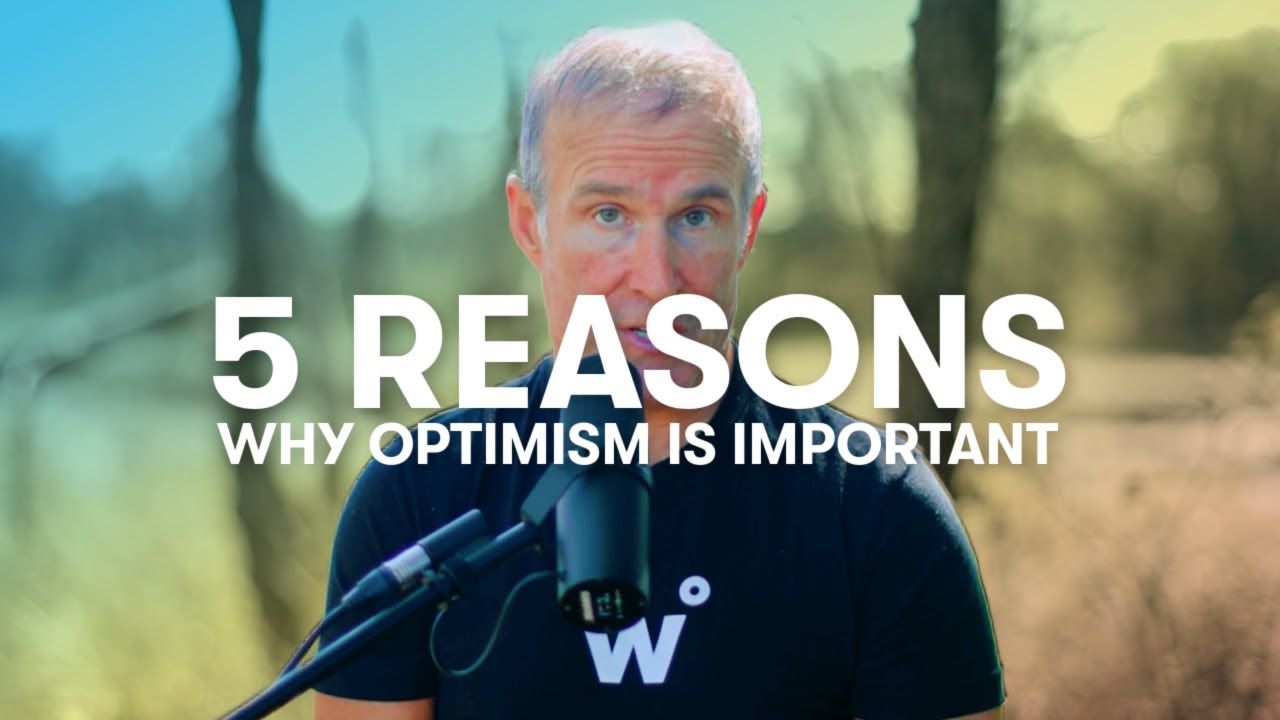 5 Reasons Why Optimism is Important