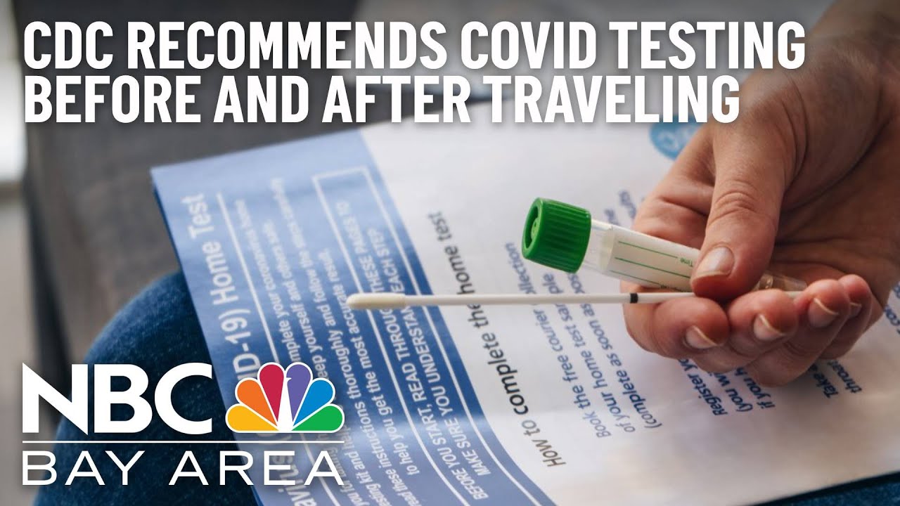 CDC Recommends Travelers Get Tested for COVID Before and After Flying