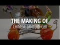 The Making of a PAINTING (Chinese Lantern Car)