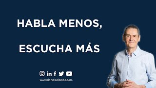 10 Ideas Para Comunicarte Mejor (Hablando Menos)  |  Daniel Colombo