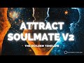Attract Soulmate v2 - The Golden Timeline Fractal Partner / Maitreya Reiki™