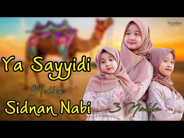 Ya Sayyidi medley Sidnan Nabi  - 3 Nahla (cover) class=