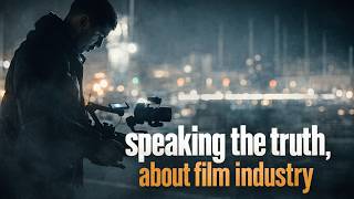 Speaking the Truth about Film Industry from my Experience