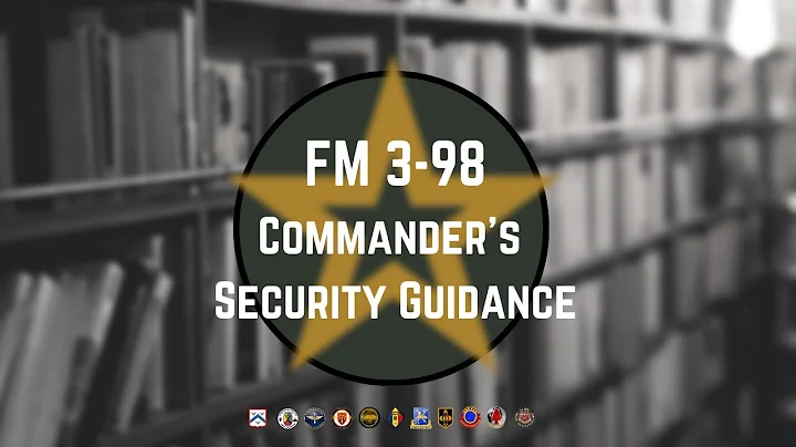 FM 3-98 : Commander's Security Guidance