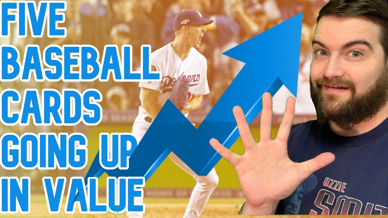 5 Baseball Cards Going Up in Value Sports Cards Investing and Flipping