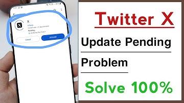 X Twitter Update Pending Problem, Play Store Update Pending Problem in X Twitter