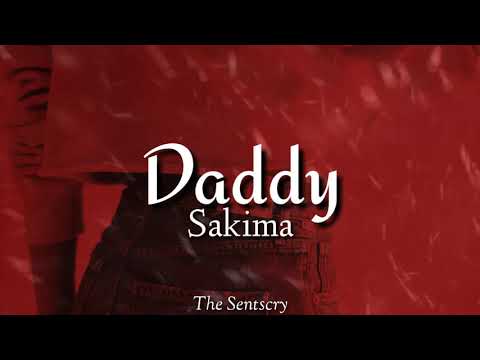 Sakima - Daddy | Letra En Español Inglés