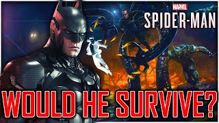 What If Arkham Batman was in SpiderMan PS4? | FAN FICTION