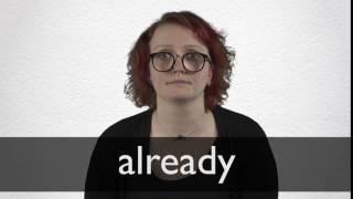 How to pronounce ALREADY in British English
