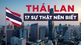 17 sự thật thú vị về Thái Lan | Đi trước thế giới 543 năm