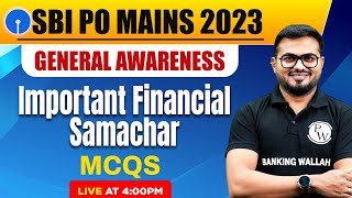 SBI PO Mains 2023 | General Awareness Important Financial MCQs | By Pushpak Sir