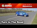 Turn In The Road / 3 Point Turn  |  Learn to drive: Manoeuvres