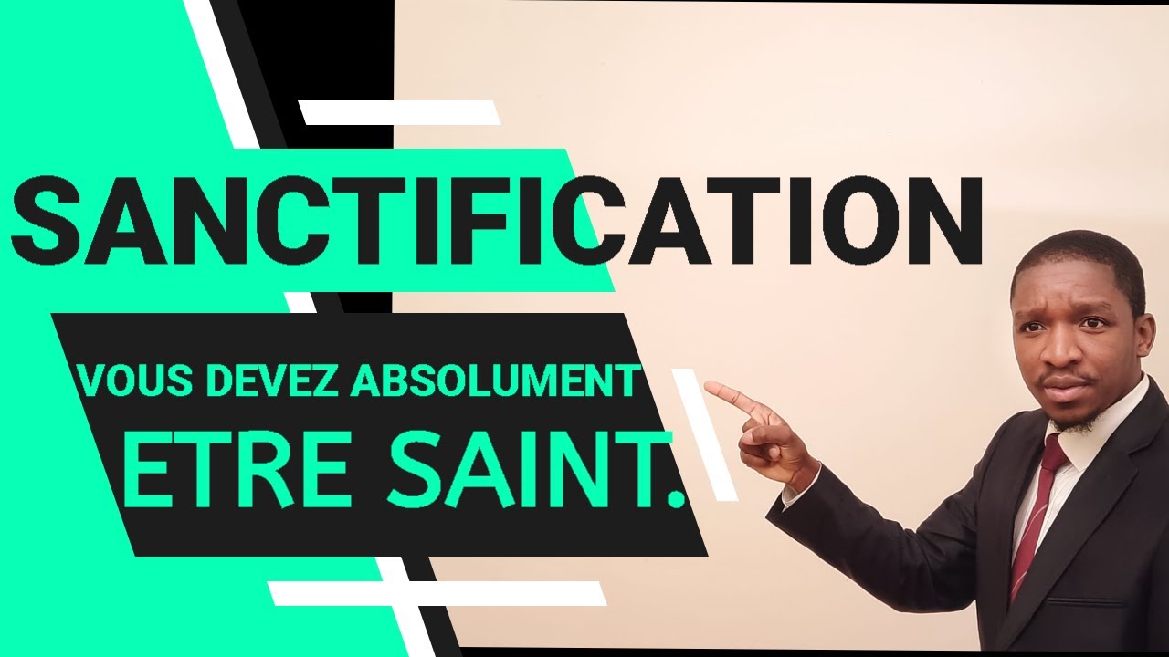 VOUS DEVEZ ABSOLUMENT ETRE SAINT CAR SANS LA SANCTIFICATION, PERSONNE