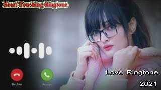 New Ringtone 2021 | Love Ringtone | Hindi Ringtone | Mobile Ringtone | Heart Touching Ringtone