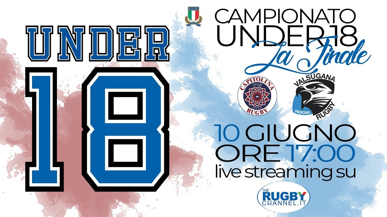 Finale del Campionato Under 18 - Valsugana R. Padova vs Unione R. Capitolina