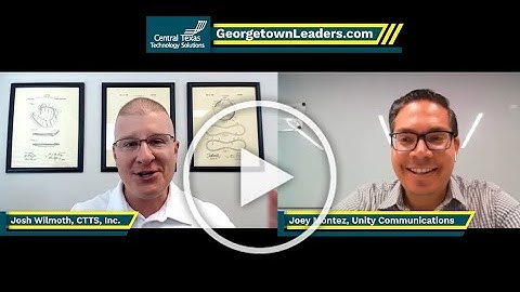 Georgetown Leaders Interview with Unity Communications