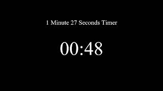 1 Minute 27 Seconds Timer