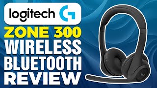 Logitech Zone 300 Wireless Bluetooth Headset Review