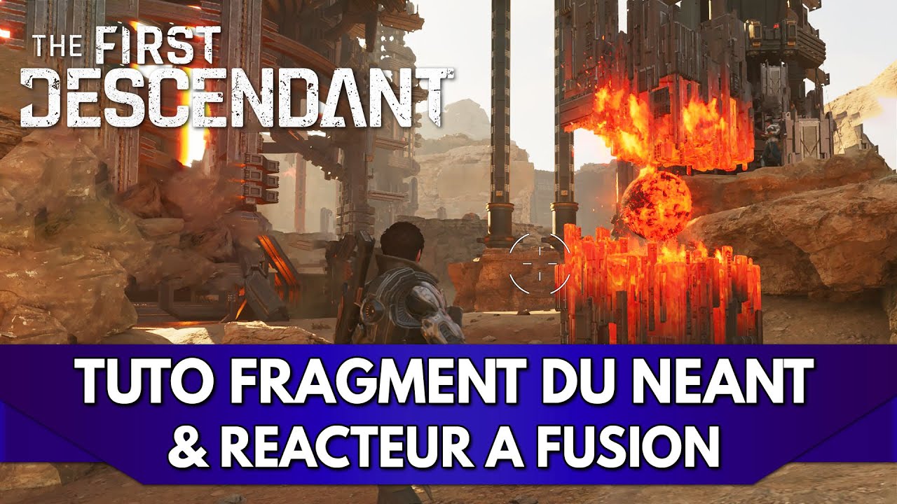The First Descendant Tuto FR Fragment du Néant & Réacteur à Fusion du Néant YouTube