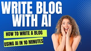 How to Write a Blog in 10 Minutes Using AI  (Undetectable & Plagiarism Free)