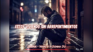 Hinder - What Ya Gonna Do (Sub Español) HQ - By JM
