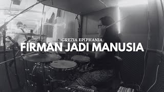 Firman Jadi Manusia  Christmas Celebration 2024 drumcam