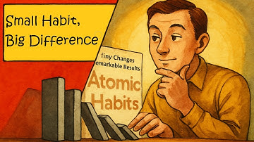 Build Good Habits & Break Bad Ones – Atomic Habits Summary | James Clear | #akeytoyourmind