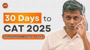 CAT 2025: Strategie voor de laatste 30 dagen | Verklein uw lesprogramma, vergroot uw resultaten