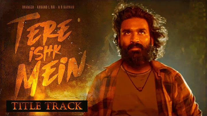 Dhanush in "Tere Ishk Mein" | ‪AR Rahman‬ | Aanand L Rai | Bhushan Kumar | New Hindi Love Song