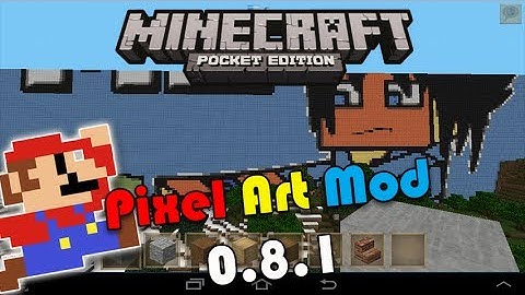 Minecraft Pocket Edition 0.8.1-Pixel Art Mod