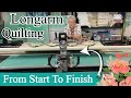 Longarm Quilting From Start To Finish