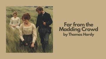 Far from the Madding Crowd by Thomas Hardy | Best Audiobook – Part 11